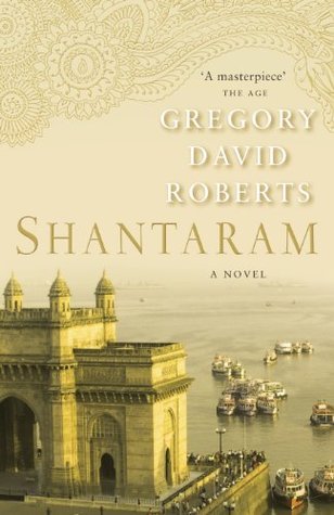 Shantaram - Gregory David Roberts